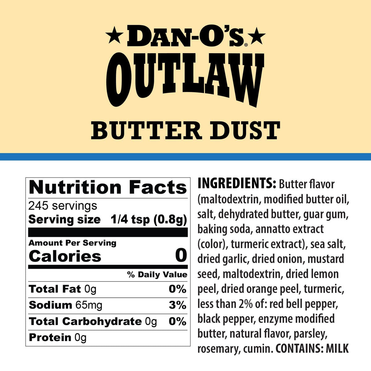 Dan-O’s Outlaw Butter Dust Seasoning – 6.9 oz – Buttery All Purpose Seasoning for Chicken, Vegetables & Popcorn – Sugar Free, Zero Calorie Dry Spice Blend